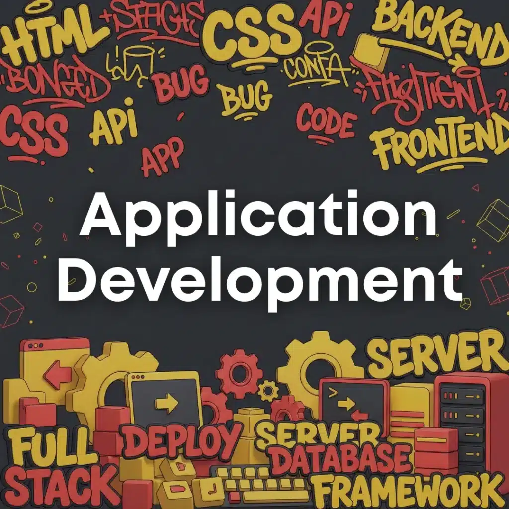 Application Development